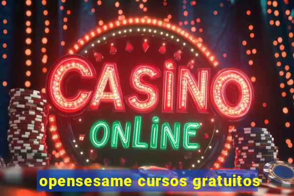 opensesame cursos gratuitos